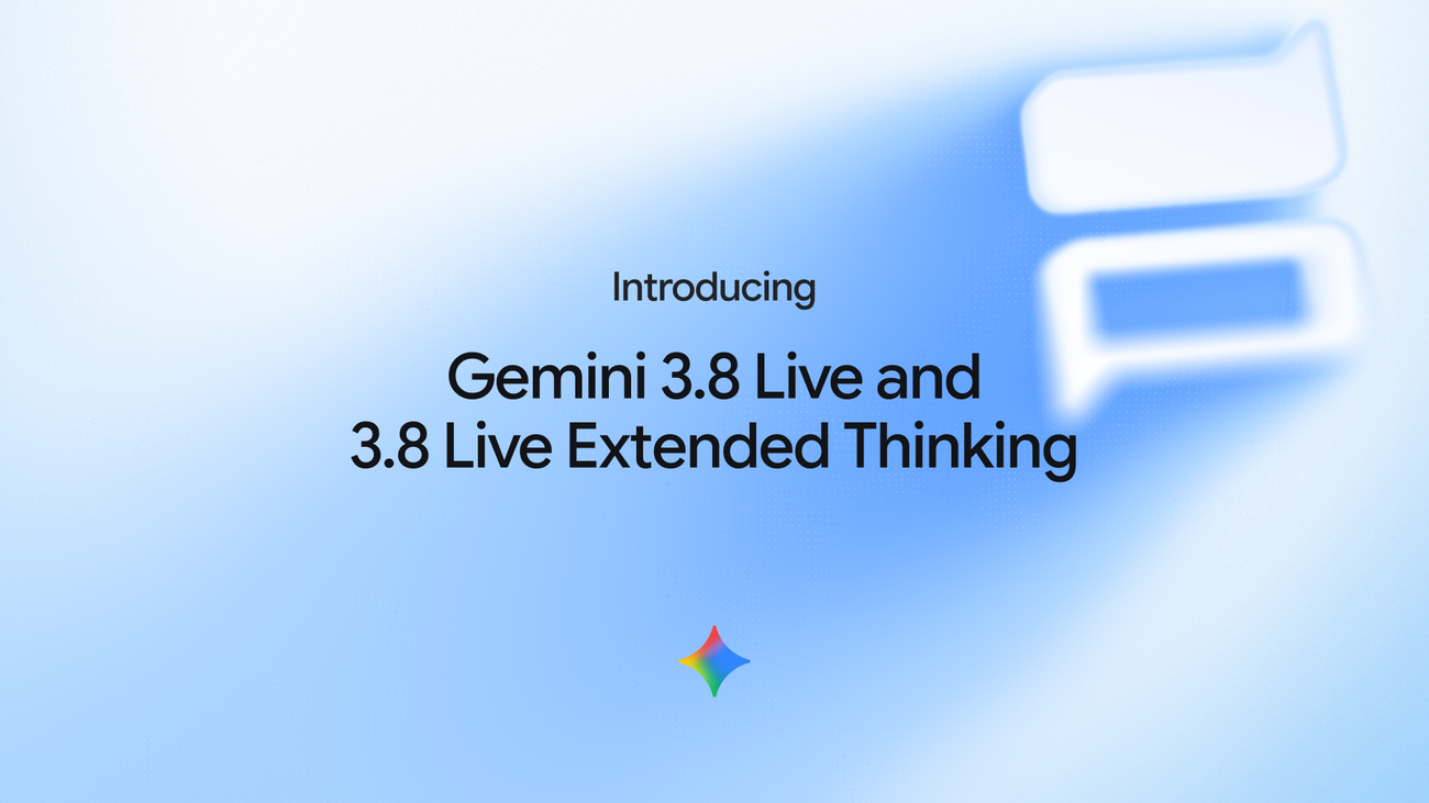 Googleが2026年のリアルタイム対話モデル群Gemini 3.8 Liveのために公開した公式発表画像。